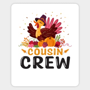 Cousin Crew Turkey Cute Family Thanksgiving Pajamas Magnet